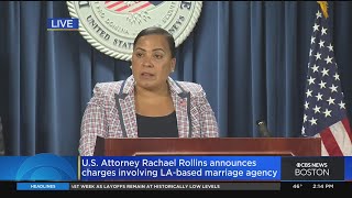 Rollins Announces Charges Involving LABased Sham Marriage Agency [upl. by Rufe]