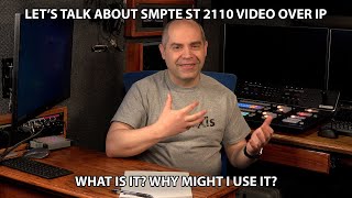 What is SMPTE ST 2110 IP Video Lets talk about it [upl. by Adikram53]