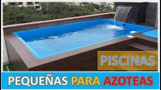 PISCINAS PEQUEÑAS para AZOTEAS [upl. by Erdah25]