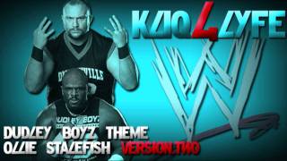 Dudley Boyz WWE Theme quotOllie Stalefish V2quot [upl. by Klotz589]