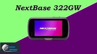 Why You NEED A Dash Cam  Nextbase 322GW Review  Radial Reviews [upl. by Cristiona]