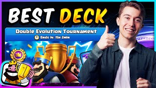 BEST DOUBLE EVOLUTION TOURNAMENT DECK in CLASH ROYALE [upl. by Sosthina]