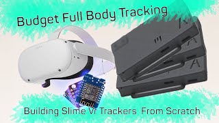 DIY SlimeVR Trackers Tutorial Say Goodbye to Vive Trackers  BudgetFriendly Under 200 [upl. by Yeknarf]