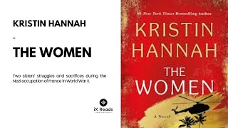 The Women by Kristin Hannah Book Summary [upl. by Attenwad]