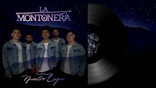 La Montonera  Nuestro Lugar  Álbum Completo [upl. by Gernhard]