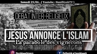 DÉBAT INTERRELIGIEUX  LISLAM EST DANS LA BIBLE  PART II [upl. by Tillion]