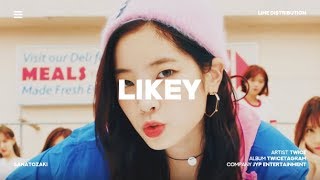 TWICE 트와이스  LIKEY  Line Distribution [upl. by Henka]