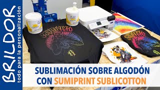 SUBLIMACIÓN SOBRE ALGODÓN con Sumiprint Sublicotton [upl. by Kassi998]