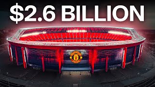 The NEW 26BN Manchester United Stadium Revealed [upl. by Gaskin]