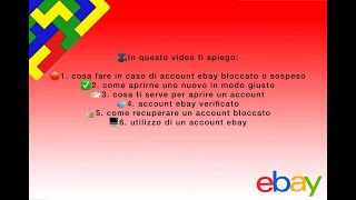 Account ebay bloccato o sospeso e come aprirne uno nuovo in modo giusto [upl. by Silrac]