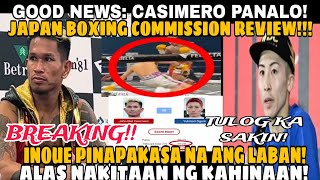 BREAKING CASIMERO PANALO JAPAN BOXING COMMISSION REVIEW INOUE KAKASAHAN NA SI ALAS [upl. by Sseb987]