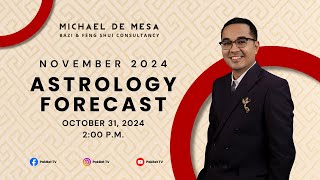 November 2024  Astrology Forecast by Master Michael De Mesa [upl. by Noreh]