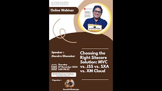 Choosing the Right Sitecore Solution MVC vs JSS vs SXA vs XM Cloud [upl. by Cirillo]