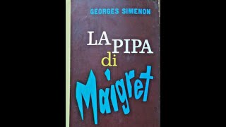 quotLa pipa di Maigretquot di Georges Simenon [upl. by Quinlan]