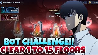 BOT CHALLENGE CLEAR 1 TO 15 FLOORS  Solo Leveling Arise [upl. by Debera]