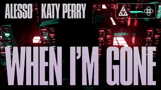 Alesso amp Katy Perry  When Im Gone Official Lyric Video [upl. by Pauletta]