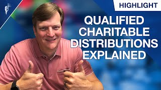 Qualified Charitable Distributions Explained [upl. by Perice]