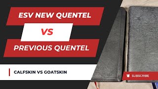 ESV New Quentel vs Previous Quentel and Calfskin vs Goatskin [upl. by Notlew]