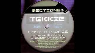 Tekkie  Lost In Space Blutonium Boy Mix HQ [upl. by Jan]