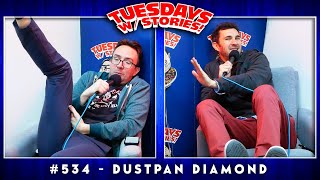 Tuesdays With Stories w Mark Normand amp Joe List 534 Dustpan Diamond [upl. by Droffats172]