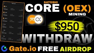 Satoshi Core Mining  OEX Coin Withdraw  Listing Price  KYC  Oex Coin Mining  Gateio Airdrop [upl. by Norrek]