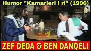 Zef Deda amp Ben Danqeli  quotKamarieri i riquot Humor nga viti 1996 [upl. by Ycinuq]