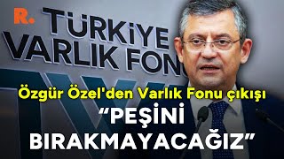 quotMilletin malı denetimden kaçırılıyorquot Özgür Özelden Varlık Fonu çıkışı [upl. by Essiralc]