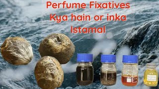 Perfume Fixatives Kya Hain  or inka Kya Istamal hai [upl. by Stacee]