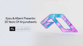 Kyau amp Albert Presents 20 Years Of Anjunabeats Continuous Mix [upl. by Pincince]