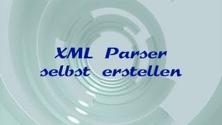 XML Parser selbst erstellen mit NSXMLParser Xcode iPhone iPad ObjectiveC [upl. by Duahsar886]