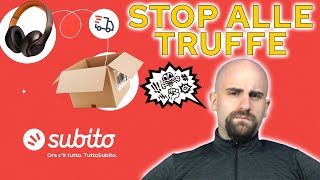 Come EVITARE le TRUFFE su SUBITO con TUTTOSUBITO sia ACQUIRENTI sia VENDITORI [upl. by Nnoj]