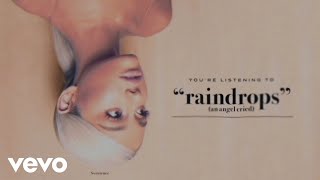 Ariana Grande  raindrops an angel cried Official Audio [upl. by Center198]