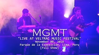 MGMT  Live at Veltrac Music Festival 2018 Lima Peru  Full Show  HQ soundquotGreat long setlistquot [upl. by Ecirpac903]