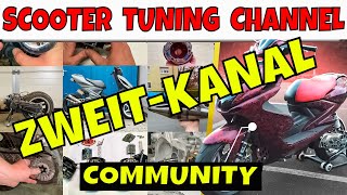 ich habe einen zweiten Roller Kanal erstellt  DAS erwartet euch  Scooter Tuning Channel Community [upl. by Melburn]