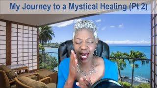 Journey to Mystical Healing Pt2  AllisonPhillipstv [upl. by Arahsit390]