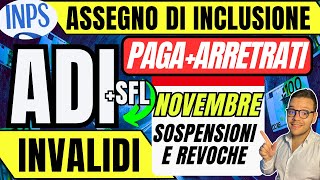 ASSEGNO DI INCLUSIONE🔴 Novembre👉PAGAMENTI ARRETRATI SOSPENSIONI Revoca INVALIDI [upl. by Ohploda]