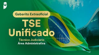 Gabarito Extraoficial TSE Unificado  Técnico Judiciário  Área Administrativa [upl. by Isaacs857]