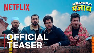 Wild Wild Punjab  Official Teaser  Varun Sharma Sunny Singh Manjot Singh JassieGillonline [upl. by Illom]