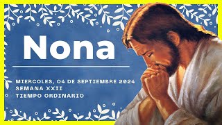 🍃 HORA NONA DE HOY 4 de Septiembre de 2024  Oración de medio dia 🙏 LITURGIA DE LAS HORA [upl. by Eiramenna18]