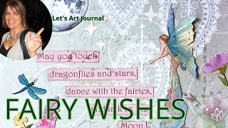 Lets Art Journal  Fairy Wishes  Art Journal Page Tutorial [upl. by Neesay512]