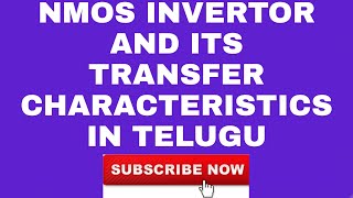 NMOS INVERTER AND ITS TRANSFER CHARACTERISTICS IN TELUGU [upl. by Figone]