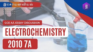 2010 7a Chemistry essay discussion  மின் இரசாயனவியல்  Electrochemistry [upl. by Idarb937]