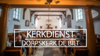 Dorpskerk De Bilt  Kerkdienst  22092024 [upl. by Wolf]