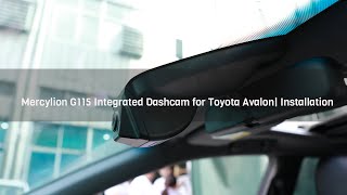 Mercylion G115 Integrated Dashcam for Toyota Avalon Installation [upl. by Tamarra]