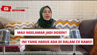 YANG PERLU DICANTUMKAN DI DALAM CV DOSEN [upl. by Yduj51]