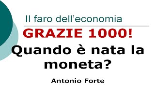 Grazie 1000 La nascita della moneta [upl. by Siari]