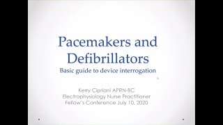 Pacemakers and Defibrillators Kerry Cipriani APRNBC [upl. by Pauly]