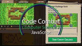 Code Combat  Cleanup Concept Challenge JavaScript  Computer Science 2 with Solution [upl. by Lacsap]