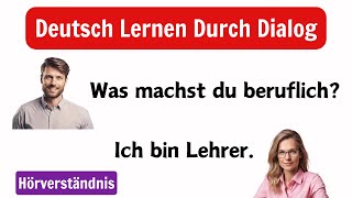 Deutsch Lernen Grundkurs A1A2 Dialoge und Gespräche für Einsteiger [upl. by Lehcir957]