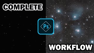 My Complete Astrophotography Image Processing Workflow [upl. by Aidualk]